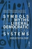 Symbols and Myths in Liberal Democratic Political Systems