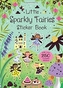 Little Sparkly Fairies Sticker Book