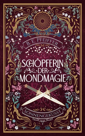 Schöpferin der Mondmagie - Sonnengeküsst
