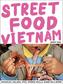 Street Food: Vietnam