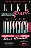 Like Punk Never Happened
