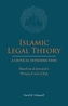 Islamic Legal Theory: A Critical Introduction