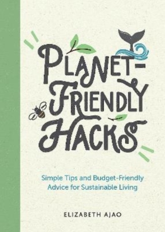 Planet-Friendly Hacks