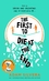 The First to Die at the End