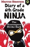 Diary of a 6th Grade Ninja Book 9