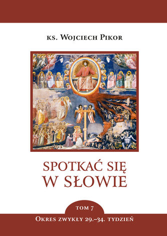 Spotkać się w słowie. Tom 7