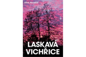 Laskavá vichřice