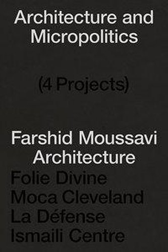 Architecture and Micropolitics