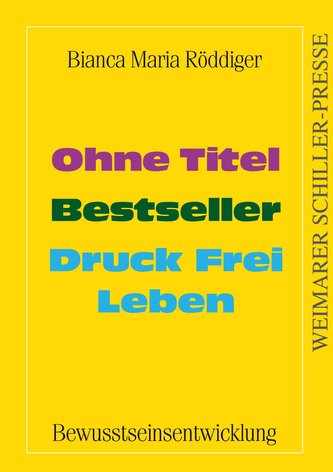 Ohne Titel - Bestseller - Druck Frei Leben