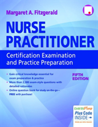 Nurse Practitioner Certification Examination and Practice Preparation, 5e