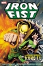 Iron Fist: Deadly Hands Of Kung Fu - The Complete Collection