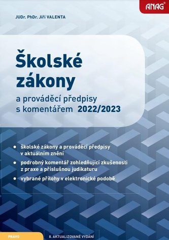 Školské zákony a prováděcí předpisy s komentářem 2022/2023