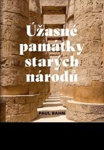 Úžasné památky starých národů