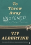 TO THROW AWAY UNOPENED SIGNED