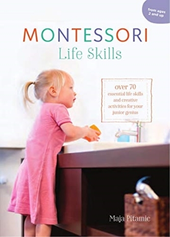 The Montessori Book of Coordination and Life Skills