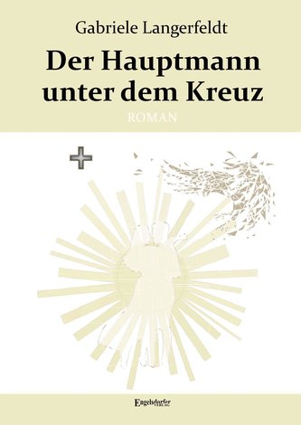 Der Hauptmann unter dem Kreuz
