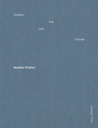 Tauben, Tod und Träume