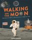 WALKING ON THE MOON