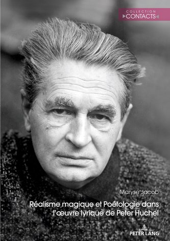 Réalisme magique et Poétologie dans l¿¿uvre lyrique de Peter Huchel