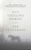 OUT STEALING HORSES