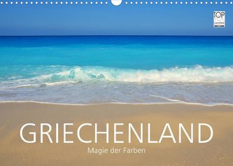 Griechenland ¿Magie der Farben (Wandkalender 2023 DIN A3 quer)