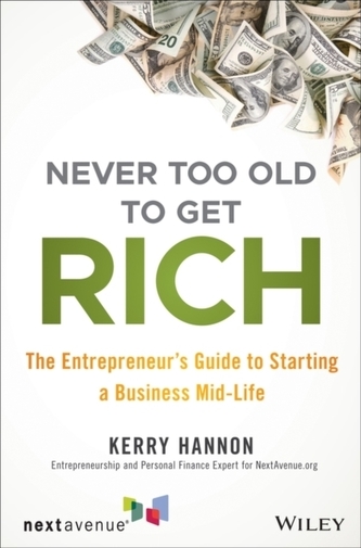 Never Too Old to Get Rich