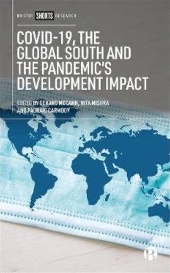 COVID-19, the Global South and the Pandemic's Development Impact