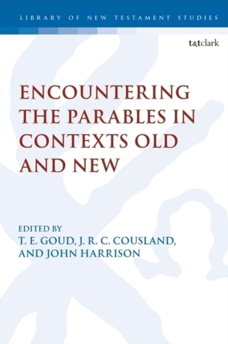Encountering the Parables in Contexts Old and New
