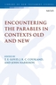 Encountering the Parables in Contexts Old and New