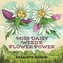 Miss Daisy Weed's Flower Power