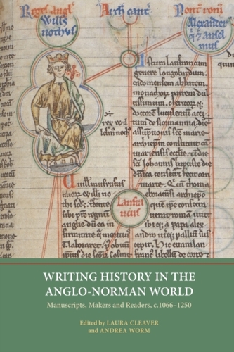 Writing History in the Anglo-Norman World