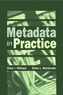 Metadata in Practice