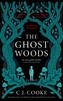 The Ghost Woods