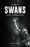 Swans - ofiara i transcendencja