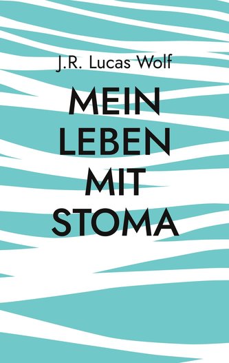 Mein Leben mit Stoma