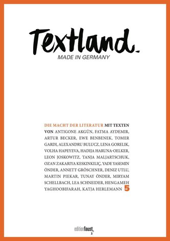 Textland - Made in Germany. Die Macht der Literatur