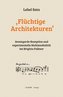 "Flüchtige Architekturen"