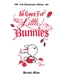 So Good For Little Bunnies: 10th Anniversary Edition