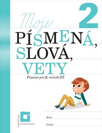 Moje písmená, slová vety 2