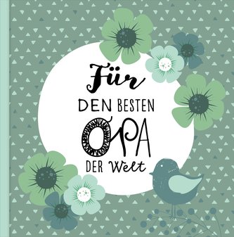 Das Erinnerungsbuch für den besten Opa der Welt. Ausfüllbuch zum Verschenken für den Opa zum Geburtstag, oder Vatertag. Liebevol