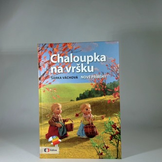 Chaloupka na vršku: Nové příběhy
