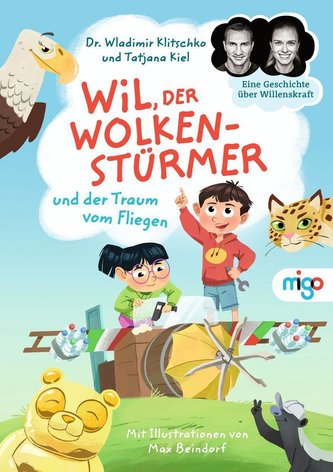 Wil, der Wolkenstürmer, und der Traum vom Fliegen