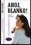 Ahoj Blanko