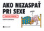 Ako nezaspať pri sexe