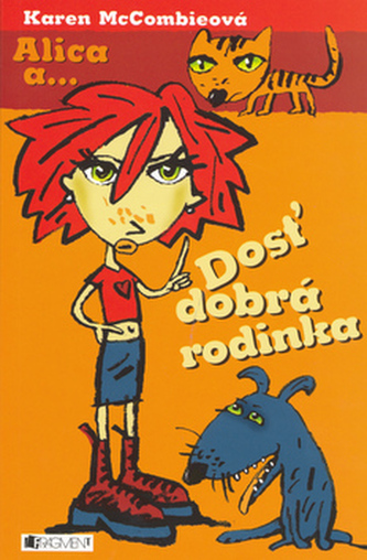 Alica a... Dosť dobrá rodinka