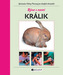 Býva s nami Králik