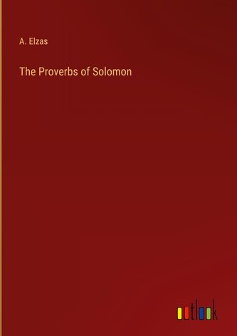 The Proverbs of Solomon