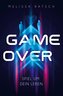 Game Over - Spiel um dein Leben