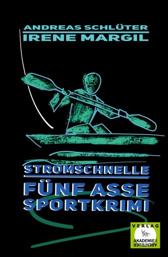 Stromschnelle - Sportkrimi