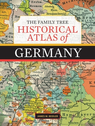 The Family Tree Historical Atlas of Germany